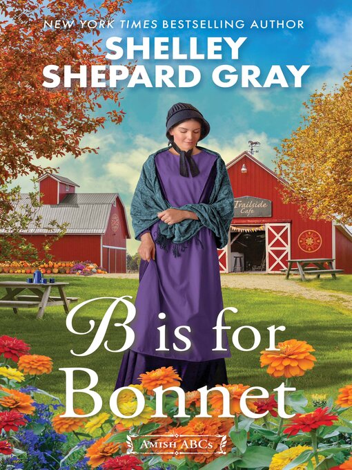 Title details for B Is for Bonnet by Shelley Shepard Gray - Available